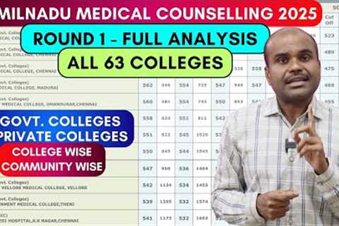 🔴 LIVE | TamilNadu Medical Selection 2025 | Round 1 | Full Analysis | College Wise | Community Wise