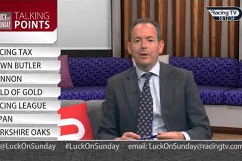 Talking Points: Field Of Gold excuses? Japan domination and 'racing tax' fears | Luck On Sunday