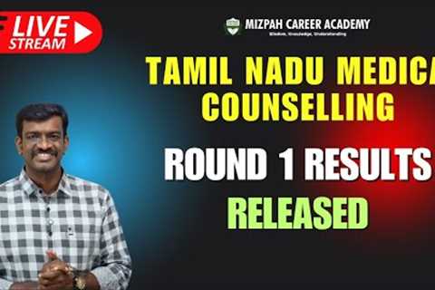 🔴Live - Results Released - Tamil Nadu Medical Counselling Round 1 - Latest Update