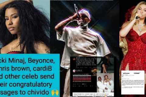 Nicki Minaj and 4 other A-list celebs send their congratulatory messages to chivido,🙌