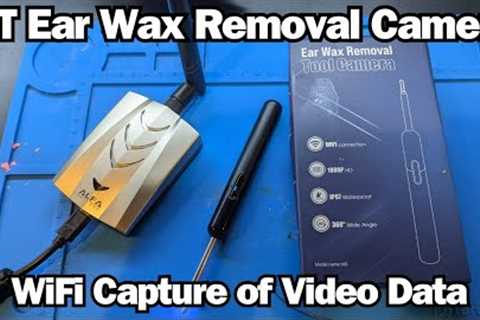 IoT Ear Wax Removal Camera - WiFi Capture of Video Data
