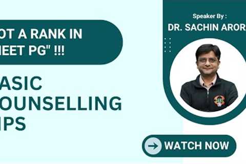 Career Counselling Basic Tips : NEET PG