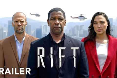 The RIFT | Trailer | Denzel Washington, Jason Statham, Gal Gadot | 2025 Movies Trailers