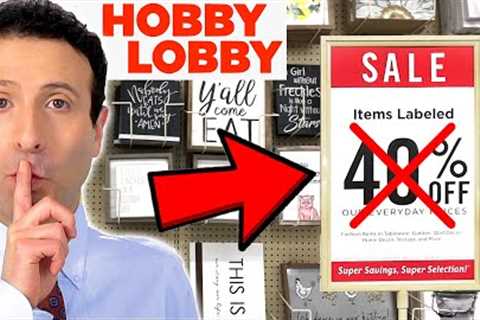 10 Shopping SECRETS Hobby Lobby Doesn't Want You To Know!