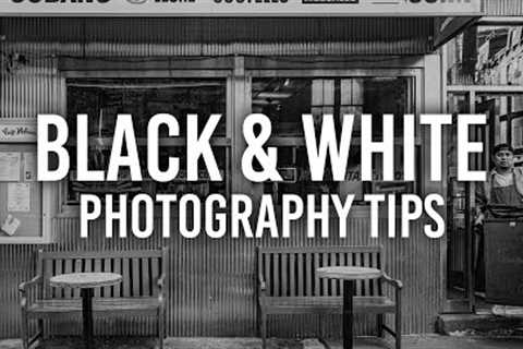 5 Tips for Black and White Photography
