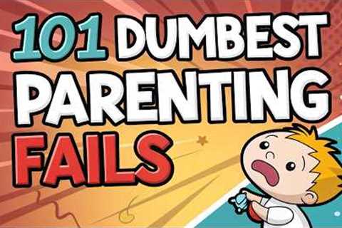 101 Dumbest Parenting Fails in the US — Harmless & Hilarious