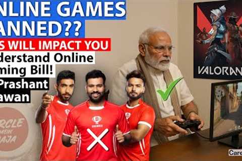 ONLINE GAMES BANNED? THIS WILL IMPACT YOU | Understand Online Gaming Bill!