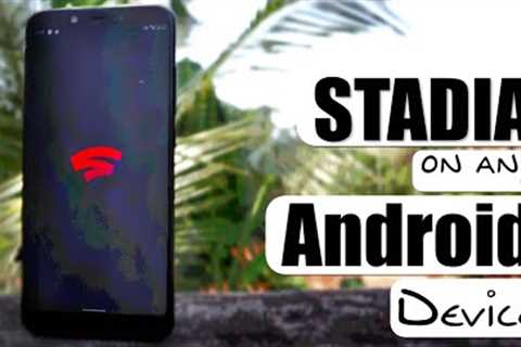 How to use Google Stadia in all ANDROID Device