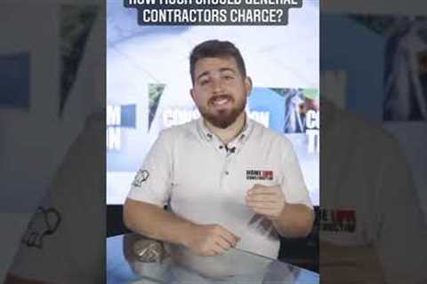 HOW MUCH SHOULD GENERAL CONTRACTORS CHARGE? TAMPA GENERAL CONTRACTOR ANSWERS!