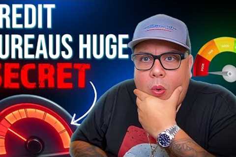 Credit Bureau Secrets They Don’t Want You to Know! Must Watch NOW!