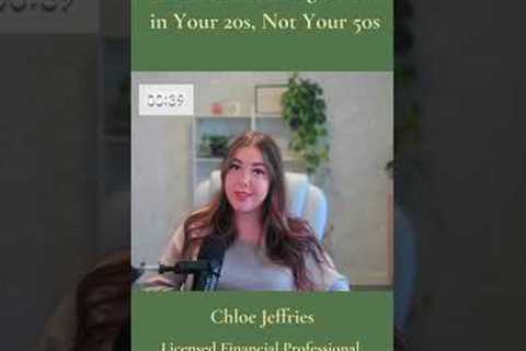 Why Financial Planning Starts in your 20s, not 50s in 60 Seconds with Chloe Knows Money