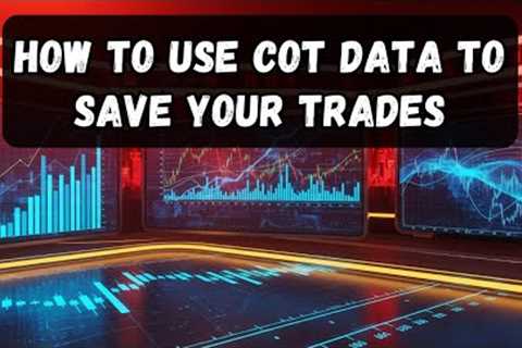 STOP LOSS: HOW TO USE COT DATA TO SAVE YOUR TRADES