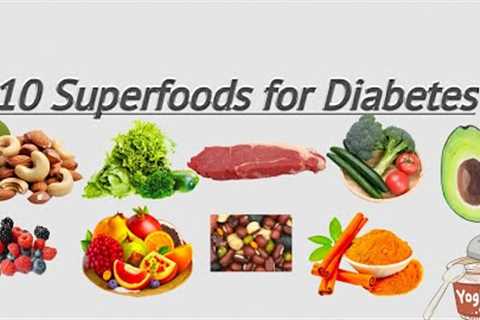 10 superfoods for Diabetes 🌿10 superfoods that may help manage diabetes: