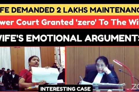 Wife Demanded 2 Lakhs Maintenance..Court Granted Nothing | Wife's Emotional Arguments | legalcourts 