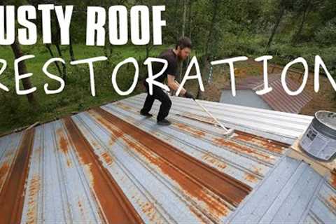 Restoring our Rusty Metal Roof - Pole Barn Makeover