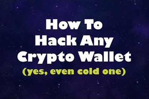 Hacking a crypto wallet. Brute force Bitcoin, Ethereum, Solana, etc.