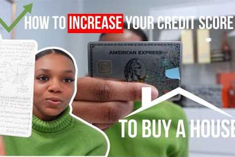 💳📈 How to Fix Your Credit Score to Purchase Your First Home
