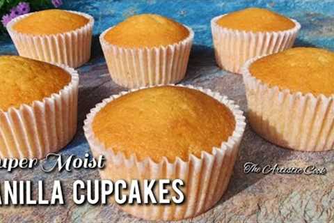 Vanilla Cupcakes Recipe Easy | How to make MOIST Vanilla Cupcakes | Sponge Cupcake Recipe