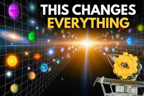 New James Webb Discovery Breaks The Big Bang Theory