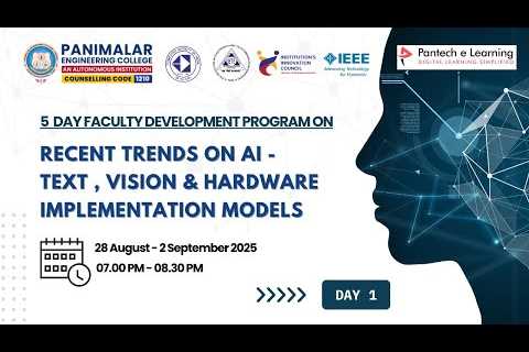 Recent Trends on AI - Text, Vision &amp; Hardware Implementtaion Models | Panimalar Engineering..