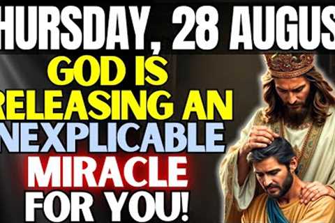 JUST 7 MINUTES! TODAY IS THE DAY THE MIRACLE WILL ARRIVE AT YOUR DOOR! Thursday, August 28