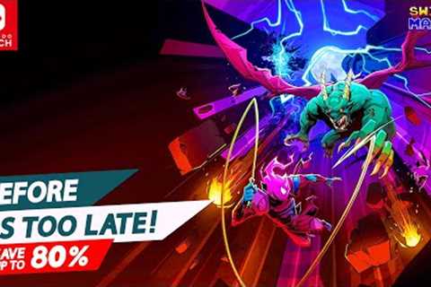 Before It’s Too Late, 30 Switch Games You NEED to Grab Now!