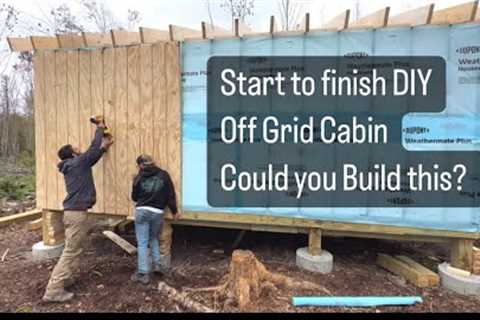 DETAILED VIDEO OF HOW WE BUILT OUR OFF GRID CABIN | 12x20 AFFORDABLE CABIN | 30 ACRES FOR 35k
