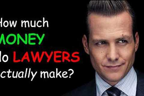 1% of Lawyers make 99% of the money…