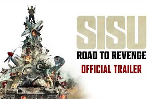 SISU: Road to Revenge - Official Trailer (HD)