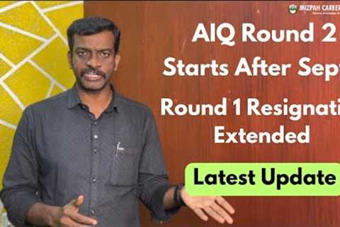AIQ Round 2 Starts After Sept 3 - Latest Update - Resignation Extended - Mizpah Academy