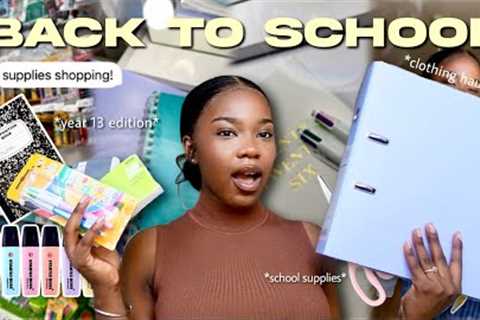 BACK TO SCHOOL SHOPPING &amp; HAUL 2025 | YR 13 EDITION, school supplies &amp; clothing haul 