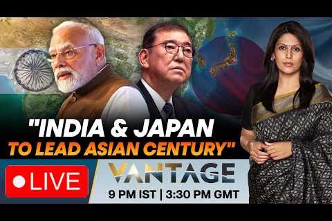 LIVE: PM Modi Makes Big Trade Pitch in Japan Amid Trump Tariff War | Vantage with Palki Sharma |N18G