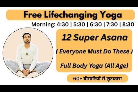 🔴 Free  Live Yoga -  12 Super Yoga Asana ( For all Age ) | Morning @Subhashyogakro