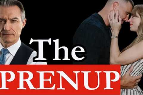 NYC's #1 Divorce Lawyer on Taylor Swift & Travis Kelce’s Prenup
