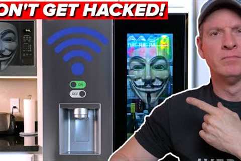 HOW TO SECURE SMART APPLIANCES IN 2025 - Home Networks 101