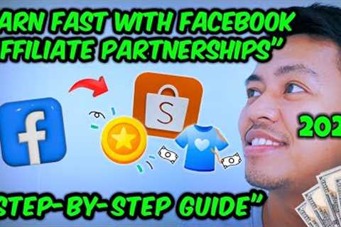 🚀💎 FACEBOOK AFFILIATE PARTNERSHIPS STEP-BY-STEP: HOW TO MAXIMIZE EARNINGS FAST 💸🔥..