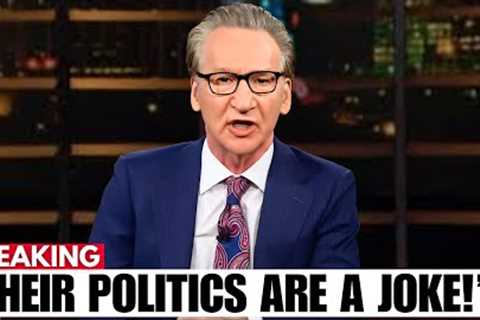 Bill Maher DESTROYS Woke Democrats for Trashing America On Live TV