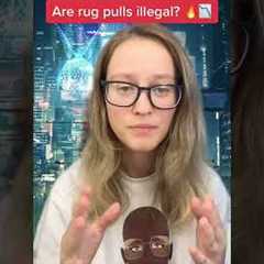 🚨 RUG PULLS ARE THEY ILLEGAL? #crypto #investing #cryptocurrency #cryptogems #cryptosecurity