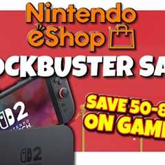 Nintendo Switch eShop Blockbuster Sale: 80% Off Must-Buys for Switch & Switch 2!