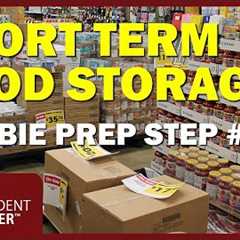 Newbie Prepper Step 6 – Building Short Term Food Storage