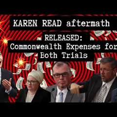 KAREN READ: MIND-BLOWING Receipts are in for Prosecution Expenses in Both Trials💥Prepare for..