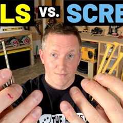 NAILS vs. SCREWS...Which Should You Choose?! (Pros + Cons of Nails And Screws For Your Projects!)