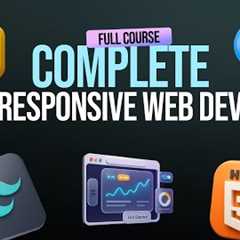 Responsive Web Development Complete Guide for Beginners (Project Included)