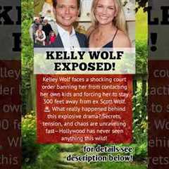 KELLEY WOLF BLOCKED from Her Own Kids – What Really Happened #kelly #kelleywolf #celebrity #news