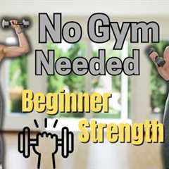 Beginner Strength Workout at Home | 20 Minutes, No Gym Needed!