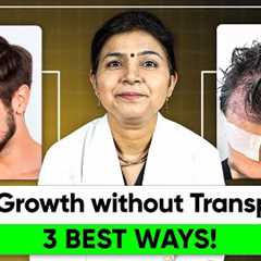 How to Regrow Hair Naturally without Hair Transplant | Hair Loss Treatment and Hair Growth