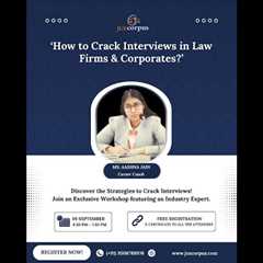 How to Crack Interviews in Law Firms and Corporates? ft. Ms. Aashna Jain
