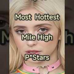 Top 10 Most Beautiful Mile High Pstars in 2025 #shorts #beauty #trending #new #actress #top10 #top