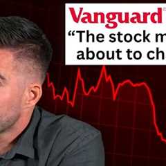 Terrifying Vanguard Report: 🚨Stock Market Growth CANCELED