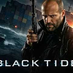 BLACK TIDE :  New Action Movie 2025 | Jason Statham | Full Movie | 4K Ultra #actionmovies